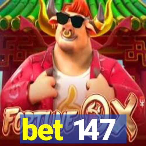 bet 147